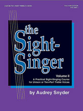 Alfred 00-SVB00112 The Sight-Singer- Volume II for Unison-Two-Part Treble Voices - Music Book